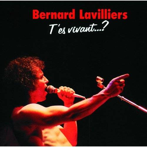 Lavilliers : T'es Vivant ?